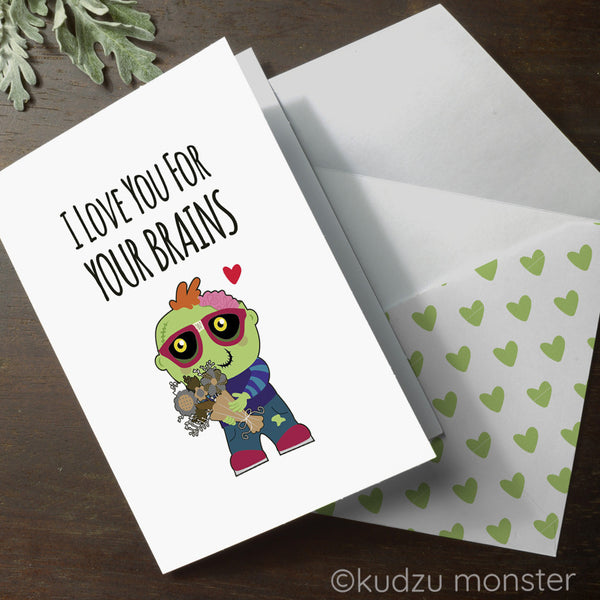 Zombie I Love You For Your Brains Valentine Card - Kudzu Monster
