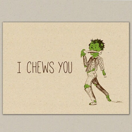 INSTANT DOWNLOAD funny zombie love card I Chews You illustrated walking dead gross romantic anniversary Valentine's Day card printable