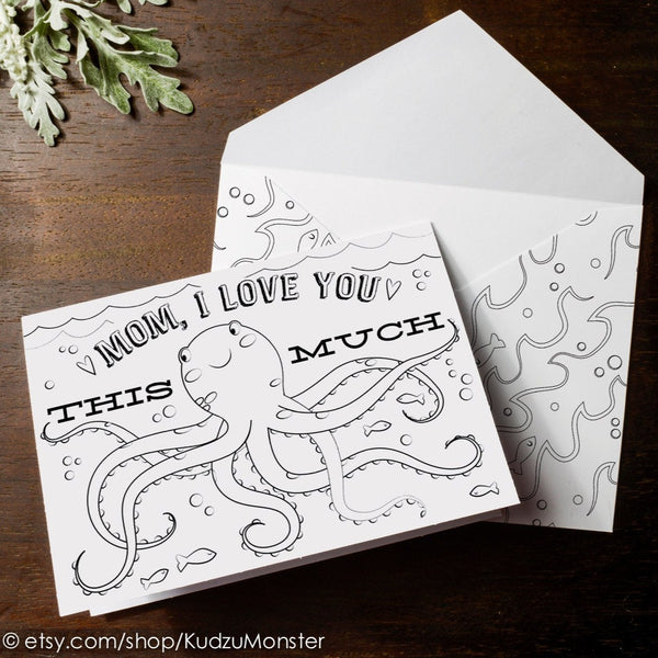 INSTANT DOWNLOAD Mother's Day Card Coloring page octopus sea life printable craft classroom daycare activity. "Mom, i love you this much"
