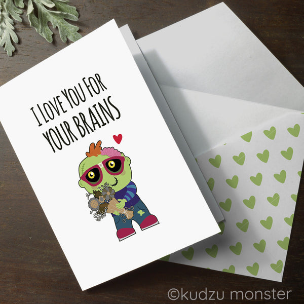 Zombie I Love You For Your Brains Valentine Card - Kudzu Monster
